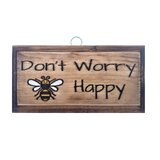 Dont Worry Bee Happy