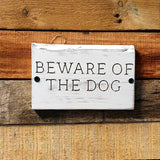 Beware Of The Dog